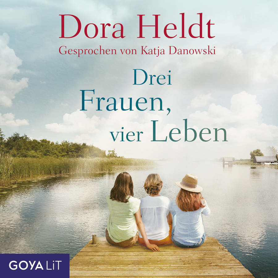 Cover Drei Frauen, vier Leben (Haus am See-Reihe, Band 2)